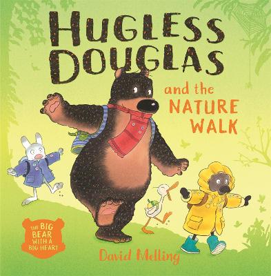 Hugless Douglas and the Nature Walk - Hugless Douglas (Hardback)