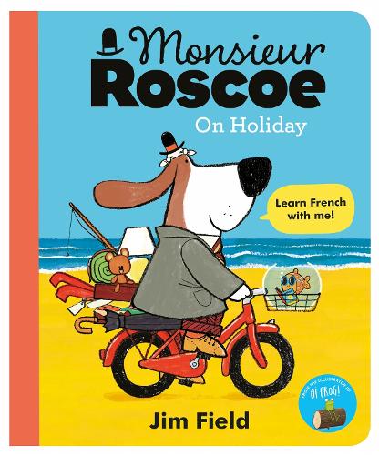 Monsieur Roscoe on Holiday - Monsieur Roscoe (Hardback)