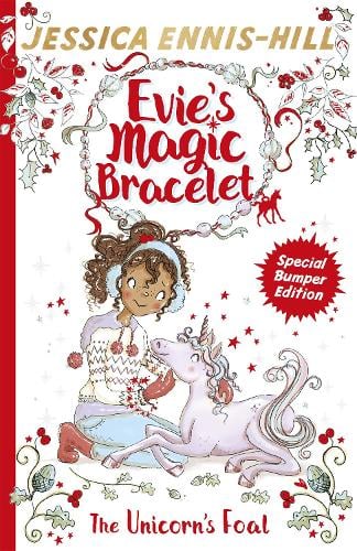 Evie's Magic Bracelet: The Unicorn's Foal: Book 4 - Evie's Magic Bracelet (Paperback)