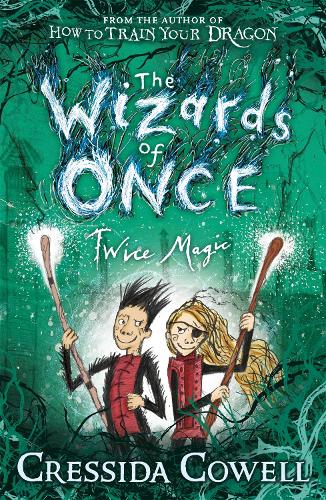 The Wizards of Once: Twice Magic: Book 2 - The Wizards of Once (Paperback)