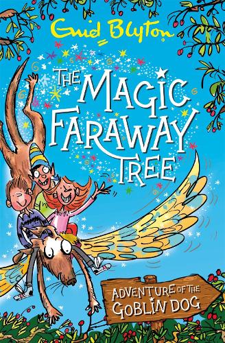 The Magic Faraway Tree: Adventure of the Goblin Dog - The Magic Faraway Tree (Paperback)
