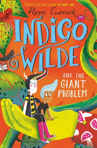 Indigo Wilde and the Giant Problem: Book 3 - Indigo Wilde (Paperback)