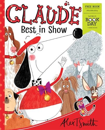 Claude Best in Show: World Book Day 2019 - Claude (Paperback)