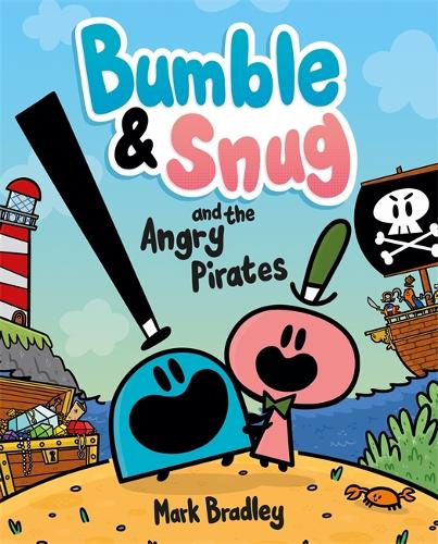 Bumble and Snug and the Angry Pirates (Paperback)