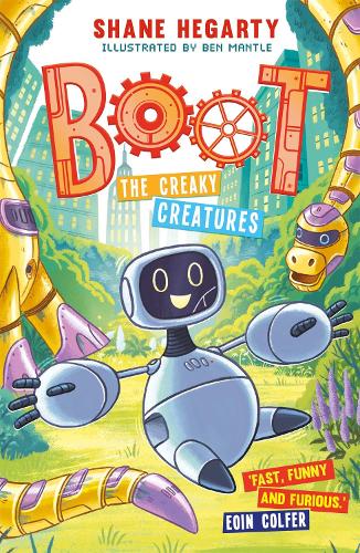 BOOT: The Creaky Creatures: Book 3 - BOOT (Hardback)