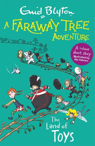 A Faraway Tree Adventure: The Land of Toys: Colour Short Stories - A Faraway Tree Adventure (Paperback)