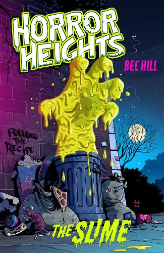 Horror Heights: The Slime: Book 1 - Horror Heights (Paperback)