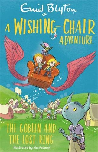 A Wishing-Chair Adventure: The Goblin and the Lost Ring: Colour Short Stories - The Wishing-Chair (Paperback)
