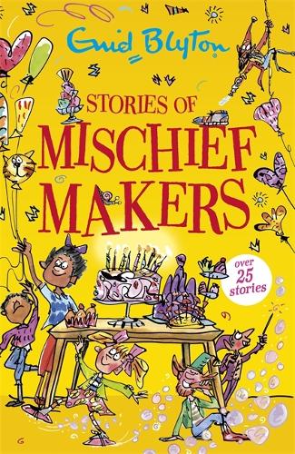 Stories of Mischief Makers: Over 25 stories - Bumper Short Story Collections (Paperback)
