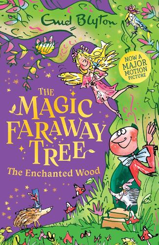 The Magic Faraway Tree: The Enchanted Wood Book 1