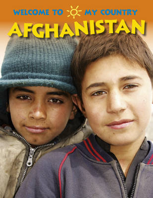 Afghanistan - Welcome to My Country (Paperback)