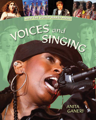 Voices and Singing - How the World Makes Music No. 5 (Hardback)