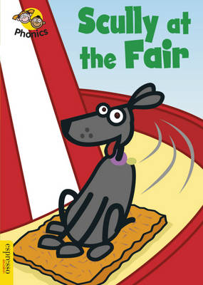 Scully at the Fair: Level 3 - Espresso Phonics No. 13 (Hardback)