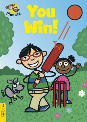 You Win!: Level 3 - Espresso Phonics No. 17 (Hardback)