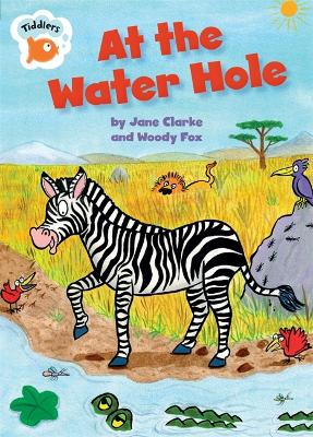 Tiddlers: At the Water Hole - Tiddlers (Paperback)