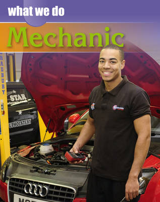 Mechanic - What We Do (Hardback)