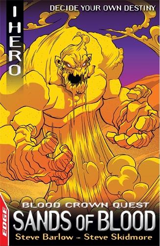 EDGE: I HERO: Quests: Sands of Blood: Blood Crown Quest 1 - EDGE: I HERO: Quests (Paperback)