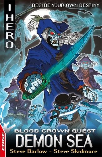 EDGE: I HERO: Quests: Demon Sea: Blood Crown Quest 3 - EDGE: I HERO: Quests (Paperback)