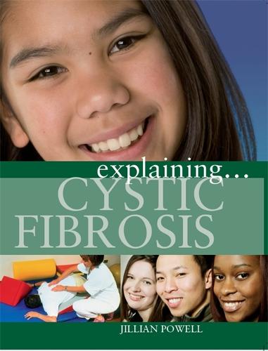 Explaining... Cystic Fibrosis - Explaining (Paperback)