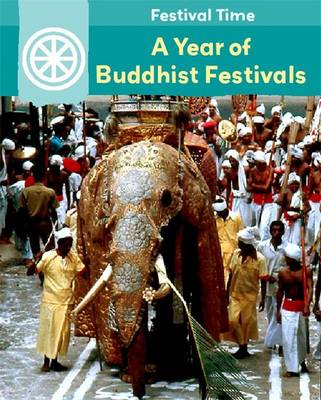 A Year of Buddhist Festivals (Paperback)