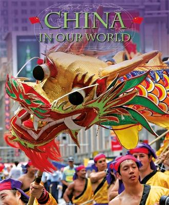Countries in Our World: China - Countries in Our World (Paperback)