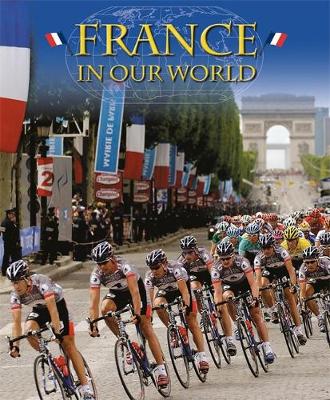 France - Countries in Our World 3 (Paperback)