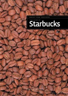 The Story of Starbucks (Hardback)