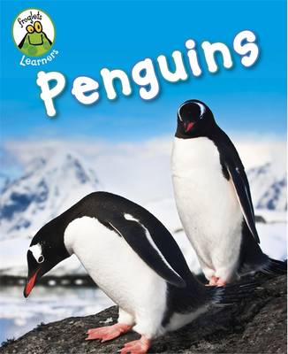 Froglets: Learners: Penguins - Froglets: Learners (Hardback)