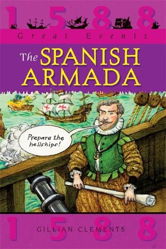 Great Events: The Spanish Armada - Great Events (Paperback)