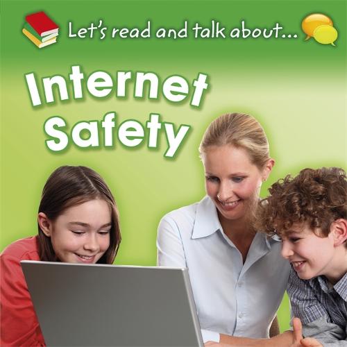Let's Read and Talk About... Internet Safety - Let's Read and Talk About... (Paperback)