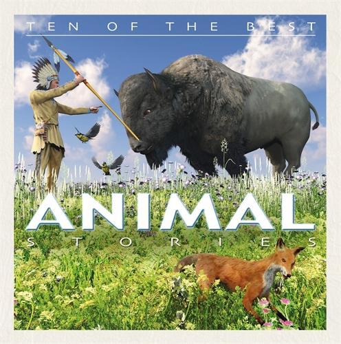 Animal Stories - Ten of the Best Myths (Hardback)