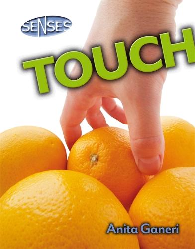 Senses: Touch - Senses (Paperback)
