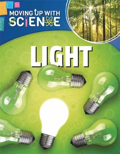 Moving up with Science: Light - Moving up with Science (Paperback)