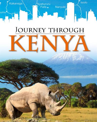 Journey Through: Kenya - Journey Through (Paperback)