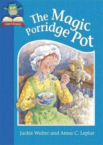 Must Know Stories: Level 1: The Magic Porridge Pot - Must Know Stories: Level 1 (Hardback)