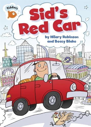 Tiddlers: Sid's Red Car - Tiddlers (Paperback)