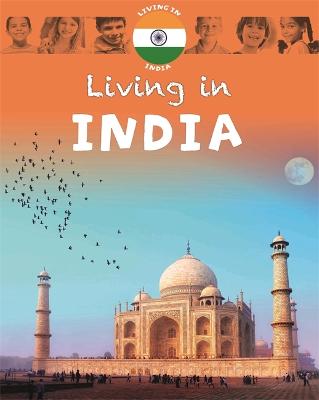 Living in Asia: India - Living In (Paperback)