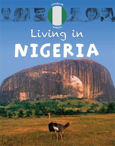 Living in Africa: Nigeria - Living In (Paperback)