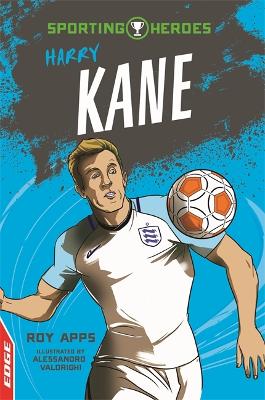 Harry Kane - EDGE: Sporting Heroes (Paperback)