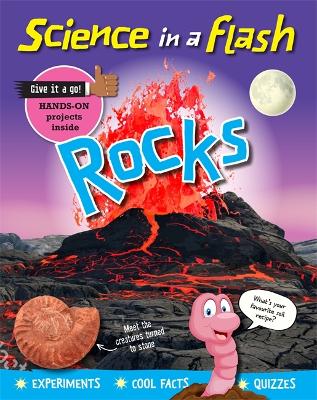Science in a Flash: Rocks - Science in a Flash (Paperback)