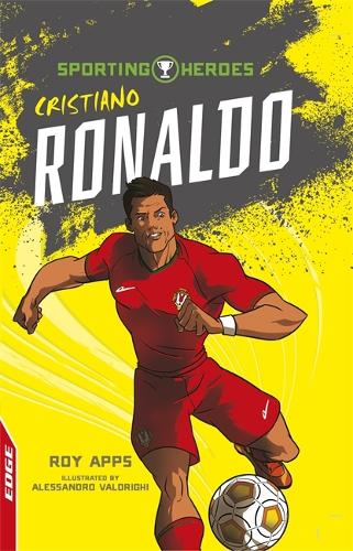 EDGE: Sporting Heroes: Cristiano Ronaldo - EDGE: Sporting Heroes (Paperback)