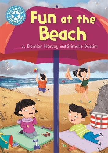 Reading Champion: Fun at the Beach: Independent Reading Blue 4 - Reading Champion (Hardback)