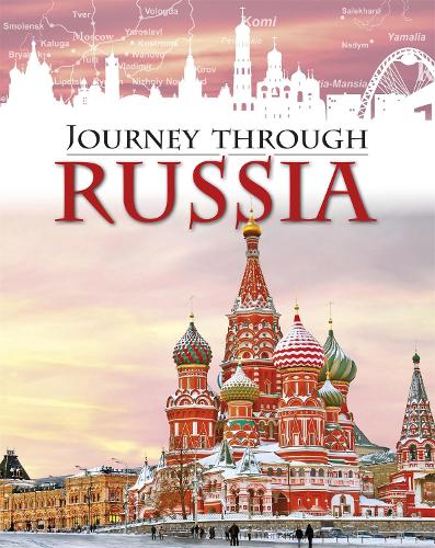 Journey Through: Russia by Anita Ganeri  Waterstones