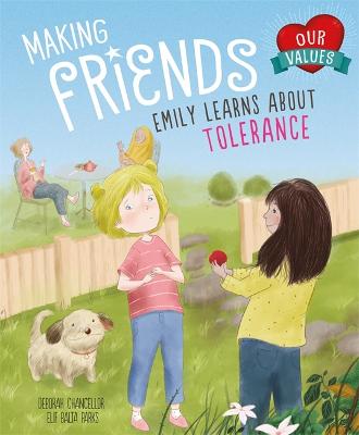 Making Friends: Emily learns about tolerance - British Values (Paperback)
