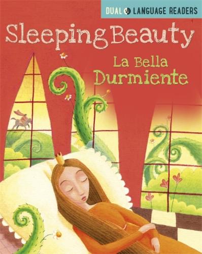 Dual Language Readers: Sleeping Beauty: Bella Durmiente - Dual Language Readers (Hardback)