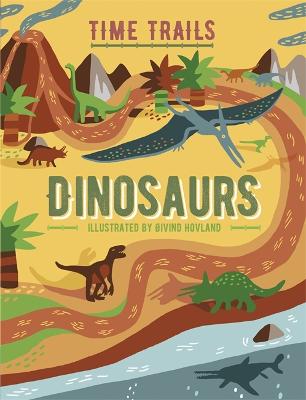 Time Trails: Dinosaurs - Time Trails (Hardback)