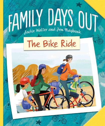 Family Days Out: The Bike Ride - Family Days Out (Hardback)