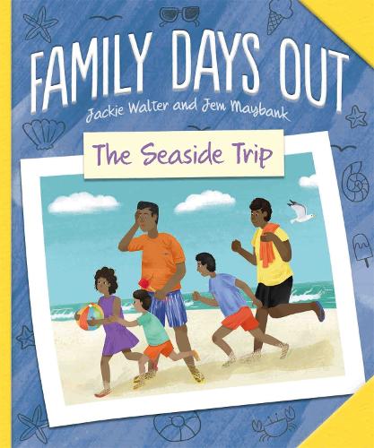Family Days Out: The Seaside Trip - Family Days Out (Hardback)