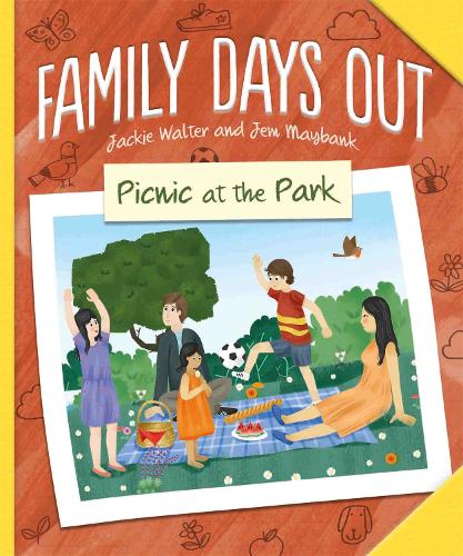 Family Days Out: Picnic at the Park - Family Days Out (Hardback)