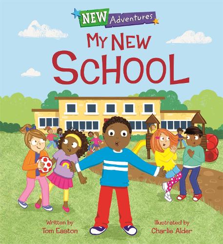New Adventures: My New School - New Adventures (Paperback)